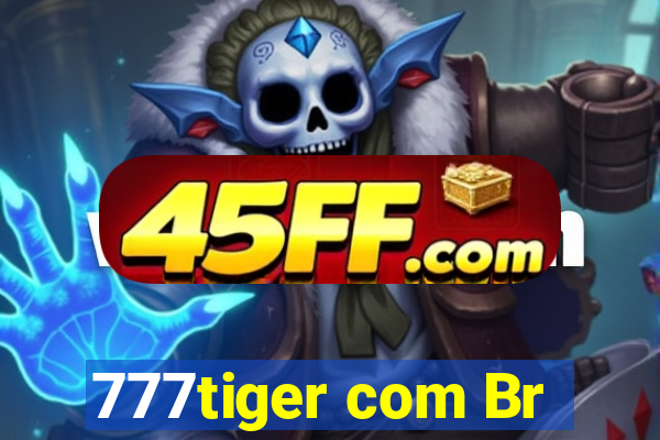 777tiger com Br